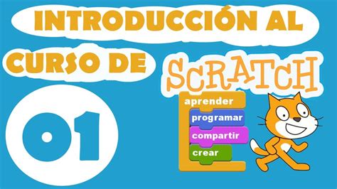 Curso Scratch desde cero en Español 01 Introducción YouTube