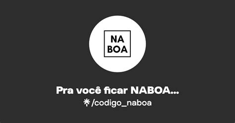 Pra você ficar NABOA Linktree