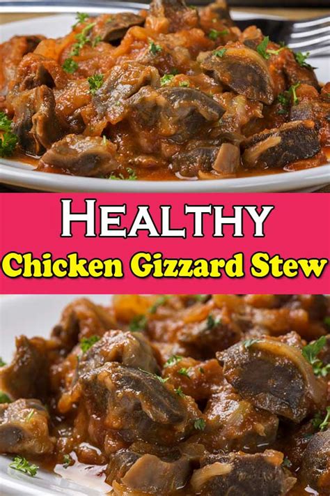 Chicken Gizzard Healthy Chicken Gizzard Stew Fried Chicken Gizzard