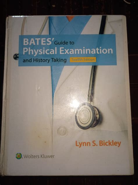 Bates Guide To Physical Examination And History Taking [12th Edition] Hobbies And Toys Books