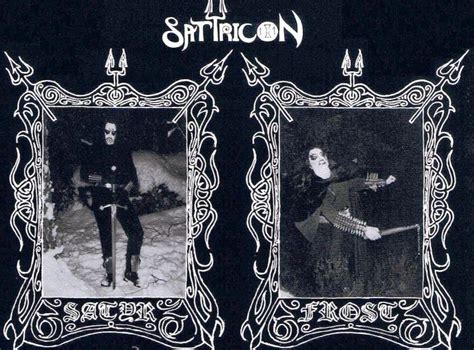 Satyricon Satyr And Frost Black Metal Art Black Metal Heavy Metal