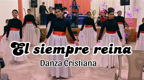 Danza Cristiana L Siempre Reina Sarai Rivera Manantial De Vida