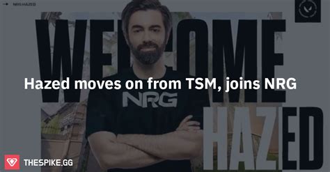 Hazed moves on from TSM, joins NRG | VALORANT Esports News | THESPIKE.GG