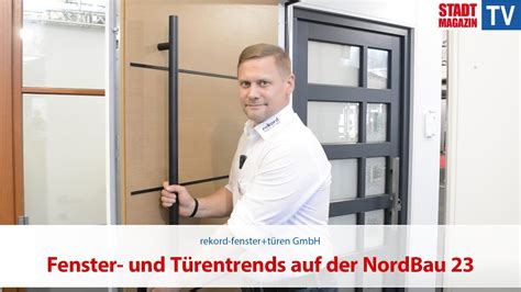 rekord fenster türen GmbH Fenster und Türentrends auf der NordBau 23