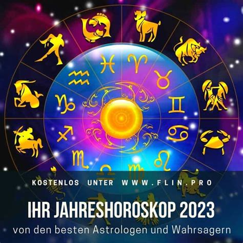 Von Den Besten Astrologen Und Wahrsagern Ihr Jahreshoroskop 2023