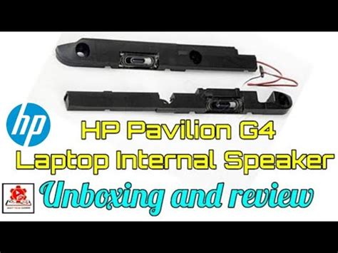 HP Pavilion G4 Laptop Internal Speaker Unboxing And Reviews