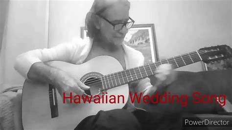 Hawaiian Wedding Song YouTube