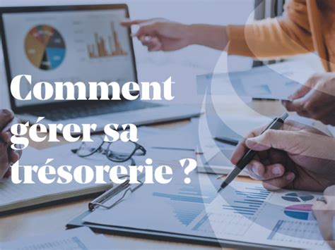 Quest Ce Que La Gestion De Tr Sorerie Eslsca