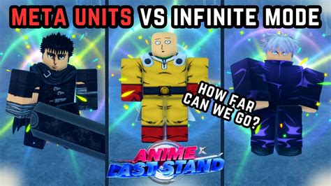 Best Meta Units Vs Infinite Mode Nightmare Anime Last Stand Youtube