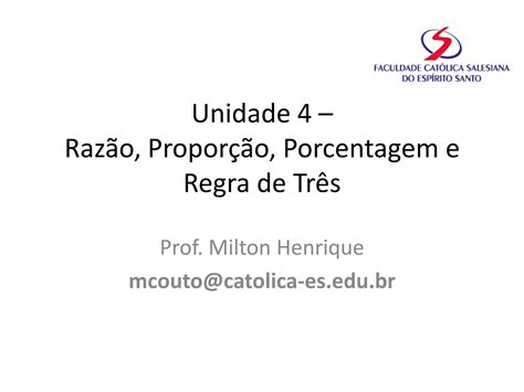 Elementos De Matemática Básica Razão Proporção Porcentagem E Regra