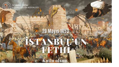 İstanbul un Fethi Kutlu Olsun