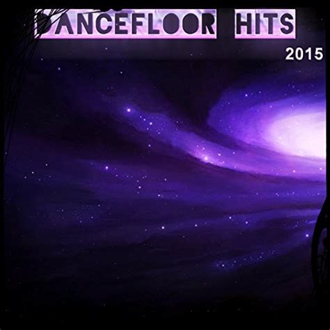 Amazon Musicでvarious Artistsのdancefloor Hits 2015 99 Ibiza Songs Top