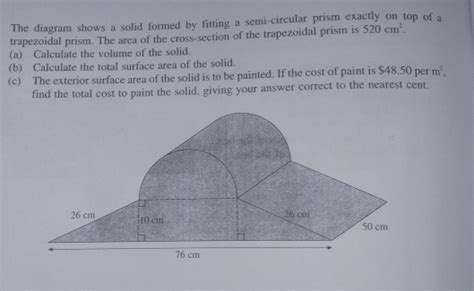 Solved The Diagram Shows A Solid Formed By Fitting A Semi Circular