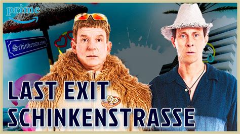 Last Exit Schinkenstrasse Kritik Review German Deutsch Prime