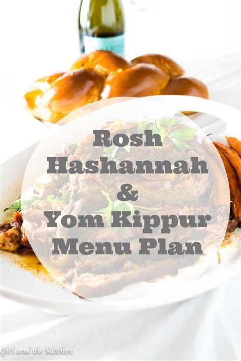 Easy Rosh Hashanah Yom Kippur Dinner Menu Freezer Friendly Girl And The Kitchen