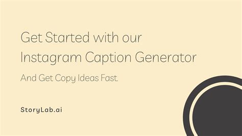 Get Started With An AI Powered Instagram Caption Generator And Get Copy