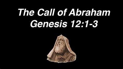 The Call of Abraham | Genesis 12:1-3 (Hebrew Text Study) | Let's Talk ...