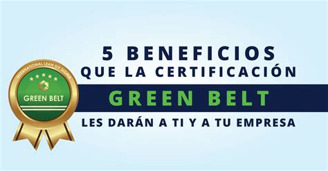 Cinco Beneficios Que Green Belt Podr Darte