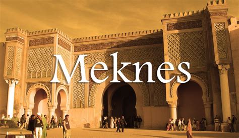 Meknes The Moroccan Imperial City You Never Heard Of Simply Morocco