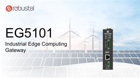 Eg Industrial Edge Computing Gateway Robustel Youtube