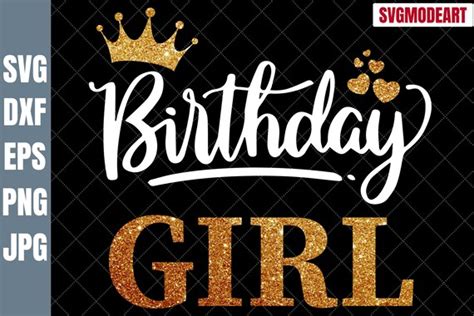 Birthday Girl Svg Birthday Queen Svg Crown Queen Birthday Etsy