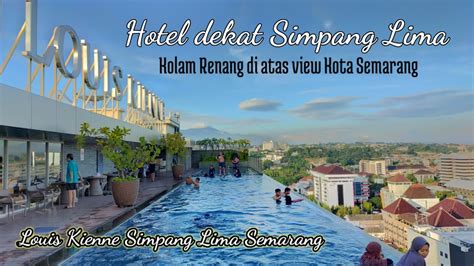 Hotel Simpang Lima Semarang Kolam Renang Di Atas Gedung Louis