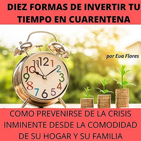 Invertir En Tiempos De Crisis 2024