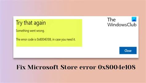 Fix Microsoft Store Error X E On Windows