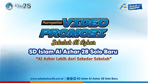 Al Azhar Lebih Dari Sekedar Sekolah Sd Islam Al Azhar 28 Solo Baru Youtube