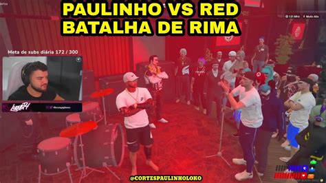 Paulinho Loko Vs Red Beira Mar Na Batalha De Rima No Gta Rp Complexo