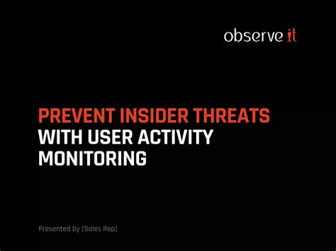 Prevent Insider Threats With User Activity Monitoring Ppt