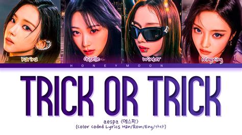 aespa Trick or Trick Lyrics 에스파 Trick or Trick 가사 Color Coded