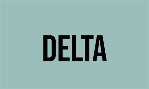 What Does Delta Mean? - Meaning, Uses and More - FluentSlang