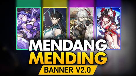 MENDANG MENDING Gacha Banner 2 0 Menarik Tapi S K Berlaku Honkai