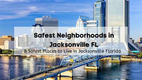 Safest Neighborhoods In Jacksonville Fl 8 Safest Places To Live In Jacksonville Florida