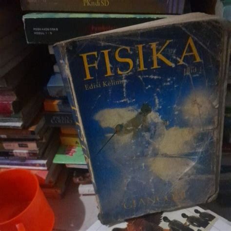 Jual BUKU FISIKA JILID 1 EDISI KELIMA OLEH GIANCOLI Shopee Indonesia