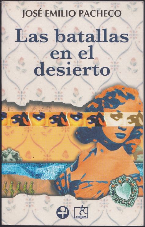 Librería Rashomon José Emilio Pacheco Las batallas en el desierto