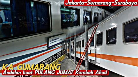 Kereta Api Andalan Buat Pulang Kampung Ka Gumarang Jakarta Ke