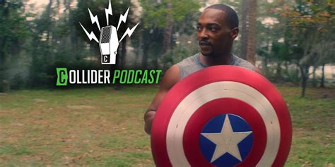 The Collider Podcast Ep 311 Did The Falcon And The Winter Soldier