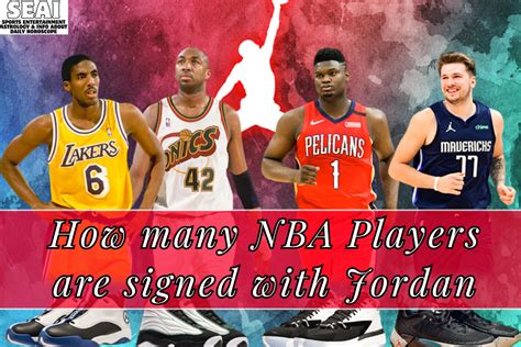 How Many Nba Players Are Signed With Jordan Seai Sports