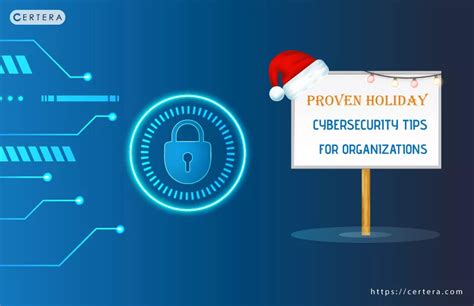 Proven Cyber Security Recommendations For The Holiday Season