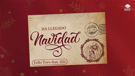 Ha Llegado Navidad Fello Toro Feat Gio YouTube