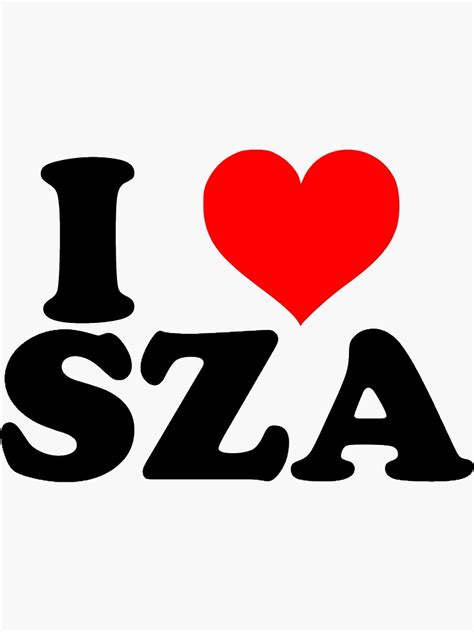 I Love Sza Sticker For Sale By Lucienstore Redbubble