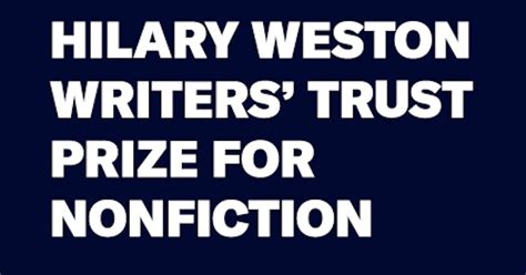 Hilary Weston Writers Trust Prize For Nonfiction Writers Trust Of