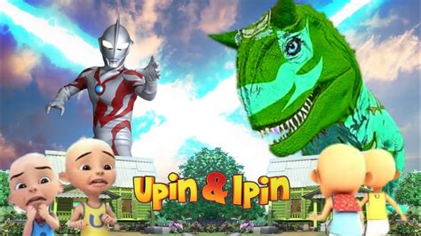 Upin Ipin Takut Ada Tirex Dinosaurus Karnotaurus Super Monster Ultraman