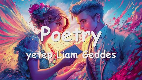 Yetep Poetry Ft Liam Geddes Lyrics YouTube