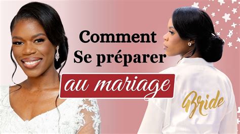 Comment Se Preparer Au Mariage Conseils Essentiels Pour Une