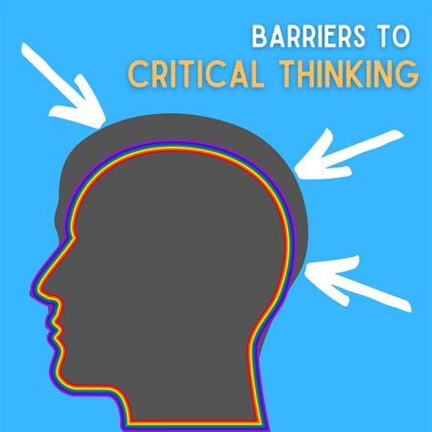 Top Barriers To Critical Thinking Examples And Solutions Hubpages