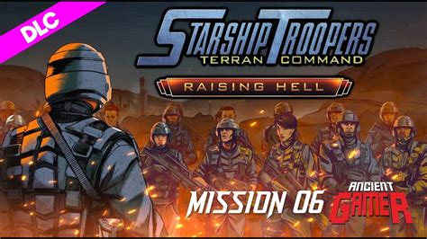 Starship Troopers Terran Command Dlc Raising Hell Mission Youtube