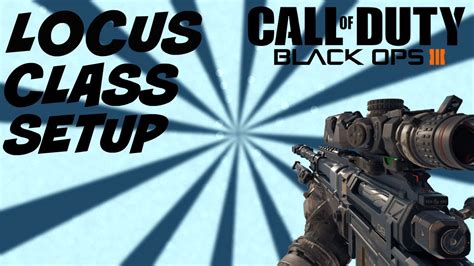 Class Setup Locus Youtube